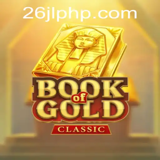 Exploring the Enchanting World of BookOfGoldClassic | 26JL.COM