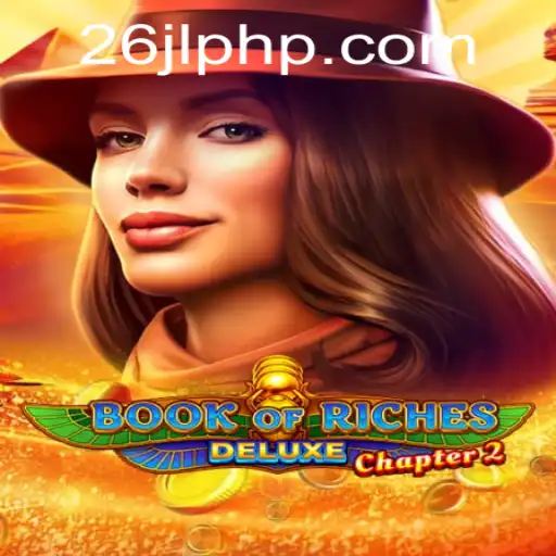 Discover the Thrills of BookofRichesDeluxeChapter2